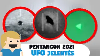A Pentagon 2021-es UFO jelentése! Nem vagyunk egyedül?