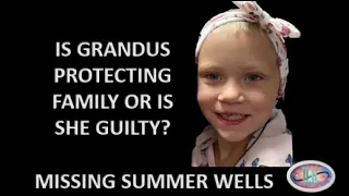 SUMMER WELLS "Is Grandus Protecting Family or is She Guilty? Shocking Ending leads unexpected direct