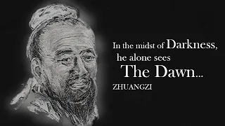 Zhuangzi quotes are full of deep meaning about life! (Powerfull quotes motivation)