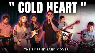 Cold Heart [ Elton John/Dua Lipa ] - The Poppin' Band Cover