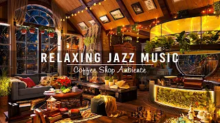 Soothing Jazz Instrumental Music ☕ Cozy Coffee Shop Ambience with Jazz Relaxing Music for Work,Study