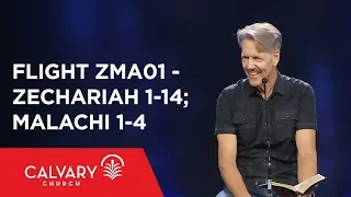 Zechariah 1-14; Malachi 1-4 - The Bible from 30,000 Feet  - Skip Heitzig - Flight ZMA01