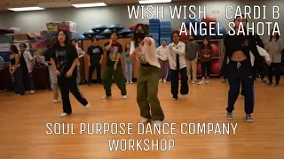 Wish Wish - Cardi B  / PGHS SPDC Workshop / Angel Sahota Choreography