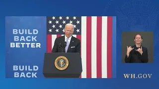 President Biden Delivers Remarks on his Bipartisan Infrastructure Deal and Build Back Better Agenda