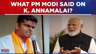 PM Modi On K Annamalai, BJP's South Push, Tamil Nadu's Anger Against DMK, Sanatan Slander & More