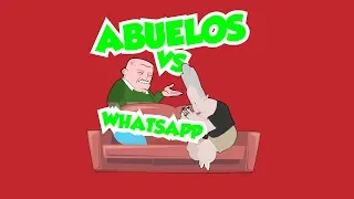 Abuelos vs Whatsapp