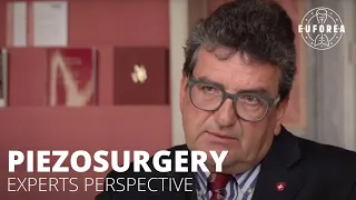 How do you feel about Piezosurgery?