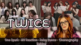 Twice: Reaction To ONE SPARK - MV Reaction - Relay- Choreography- Choreography Behind