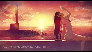 Nightcore - TAEYEON x JESSICA - I/Fly (MashUp)