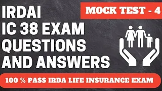 IRDA Exam Questions and Answers - 4 |  IRDA Exam Preparation