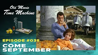 Come September | Old Movie Time Machine Ep. #38