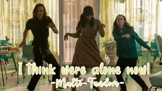 Multi-Fandom | I think were alone now