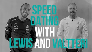Speed Dating with Lewis and Valtteri!