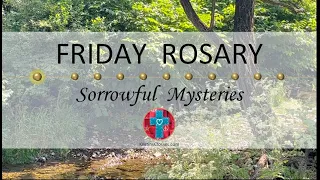 Friday Rosary • Sorrowful Mysteries of the Rosary 💜 September 8, 2023 VIRTUAL ROSARY - MEDITATION