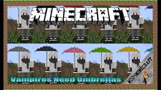 Vampires Need Umbrellas Mod 1.16.5/1.15.2/1.12.2 & Tutorial Downloading And Installing For Minecraft