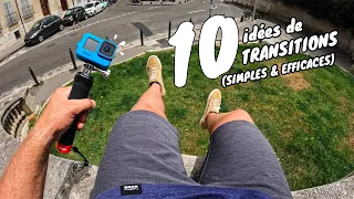 10 TRANSITIONS GOPRO - SIMPLES et EFFICACES !