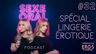 Sexe Oral #32 - Spécial Lingerie érotique
