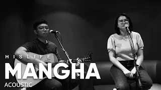 Mangha | His Life Worship (Acoustic)