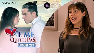 NE ME QUITTE PAS Épisode 224 en français | HD