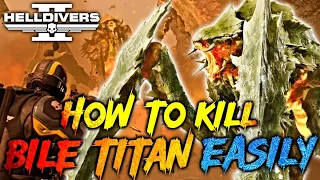 How To Kill A Bile Titan Easily In Helldivers 2? Helldivers 2 Tips And Tricks - Explored