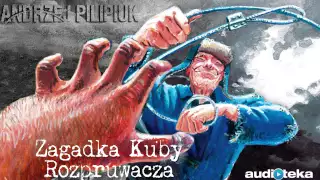 "Zagadka Kuby Rozpruwacza" | audiobook