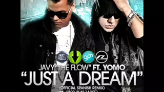 Nelly Ft Yomo & Javy The Flow - Just A Dream (Official Spanish Remix)