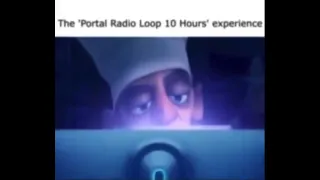 The Portal Radio Loop 10 Hours Experience