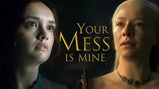Rhaenyra & Alicent | Your Mess is Mine