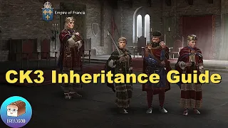 CK3 Inheritance Guide: Overview & How to Pass Everything to One Heir