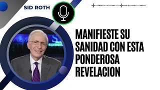 Buena Suerte | Manifieste SU Sanidad con Esta Ponderosa Revelacion - Sid Roth 2024