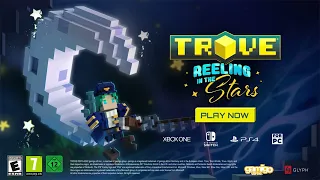 Trove - Reeling in the Stars Update Now Available