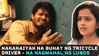 Ang Nakakaiyak Na Buhay Ng Isang Tricycle Driver Na Nagmahal  Ng Lubos | Baby (2023) Mawvie Recap