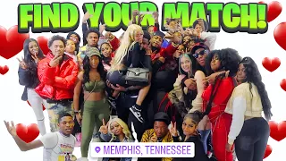 Find Your Match! | 15 Boys & 15 Girls Memphis!