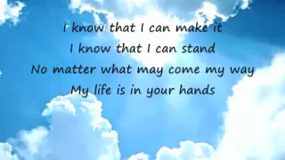 My life is in your hands - Kirk Franklin