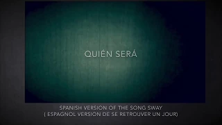 Quién Será (Spanish) [ Espagnol ] Sway