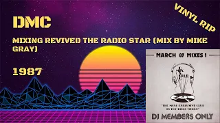 DMC - Mixing Revived The Radio Star (By Mike Gray) (1987) (Maxi 45T)