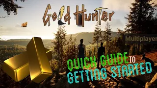 Gold Hunters getting started guide