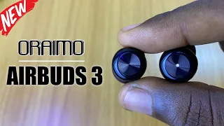 Oraimo Airbuds 3 Review - A Steal At This Price!!