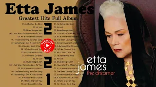 Etta James Best Songs - Etta James Greatest Hits Full Album - Etta James Blue Songs 2021