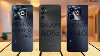 Infinix SMart 8 Pro vs Samsung Galaxy A05s vs Infinix Hot 40i