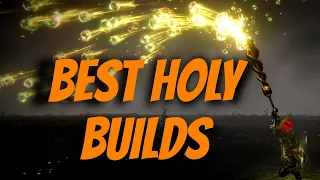 Top 5 HOLY Builds! Best Builds in ELDEN RING- PATCH 1.09 (2023)