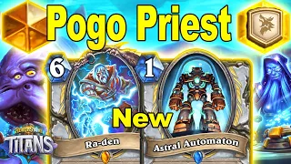 NEW Ra-den Pogo Priest Is CRAZY Good Actually! The Most Fun Deck Yet At Titans Hearthstone