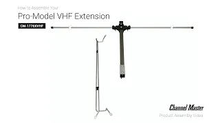 How to Attach the VHF Extension to the Pro-Model TV Antenna [CM-1776xVHF] | Channel Master