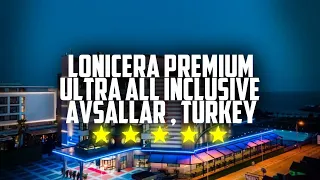 Lonicera Premium - Ultra All Inclusive, Avsallar, Turkey