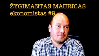 Ramanauskas ŽYGIMANTAS MAURICAS #9 Tuteišiai | Mokesčiai | Krizė | Rusija VIEŠA VERSIJA