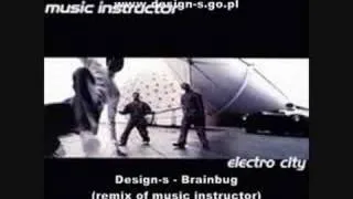 Music instructor - rock your body (design-s brainbug remix)