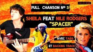 SPACER Sheila Nile Rodgers Tuto Guitare Full Chanson N°3   FooJayProd