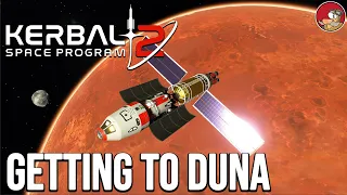 Getting to Duna in KSP2