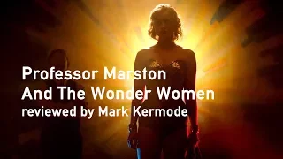 Professor Marston And The Wonder Women reviewed by Mark Kermode