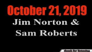 Jim Norton and Sam Roberts October 21, 2019